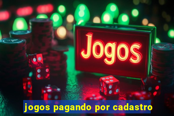 jogos pagando por cadastro